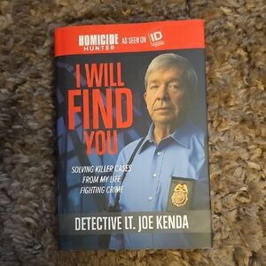 I Will Find You by Detective Lt. Joe Kenda